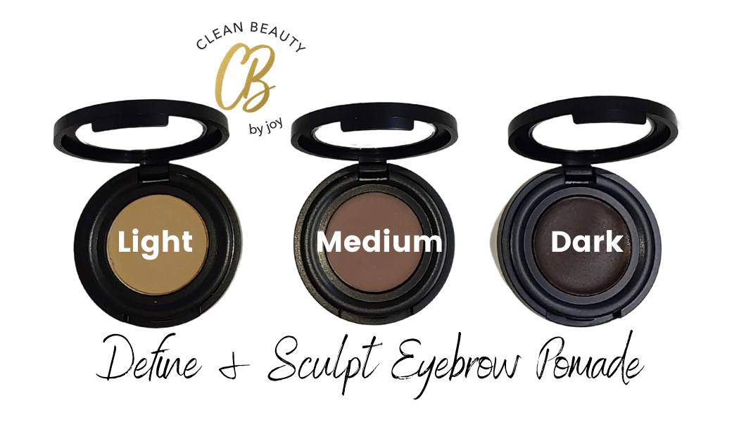 Define and Sculpt Eyebrow Pomade in 3 shades cleanbeautybyjoy.com